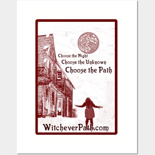 Choose the Night, Choose the Unknown, Choose The Path Posters and Art